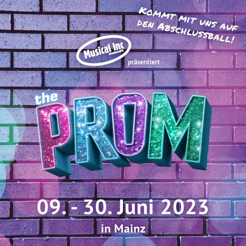 Musicalhit »The Prom« zum 30. Jubiläum der Mainzer Musical Inc.