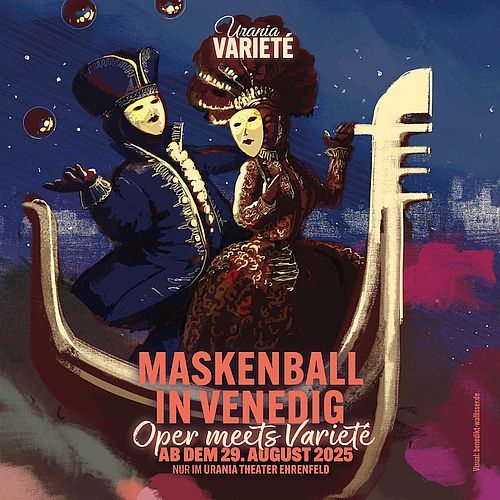 »Maskenball in Venedig« opulent im Kölner Urania Theater