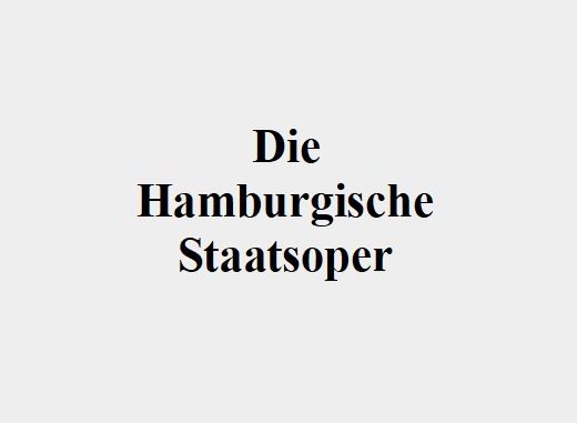 Die Hamburgische Staatsoper