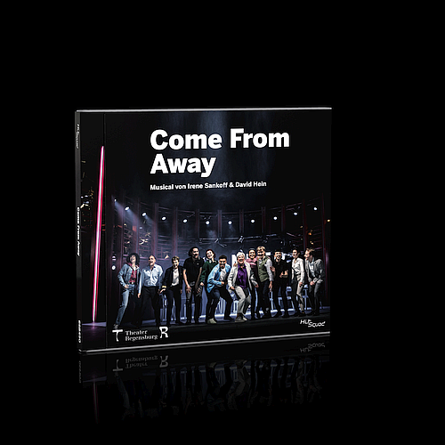 Regensburger Inszenierung von COME FROM AWAY auf CD
